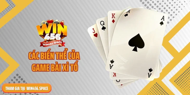 Các biến thể của game bài Xì tố