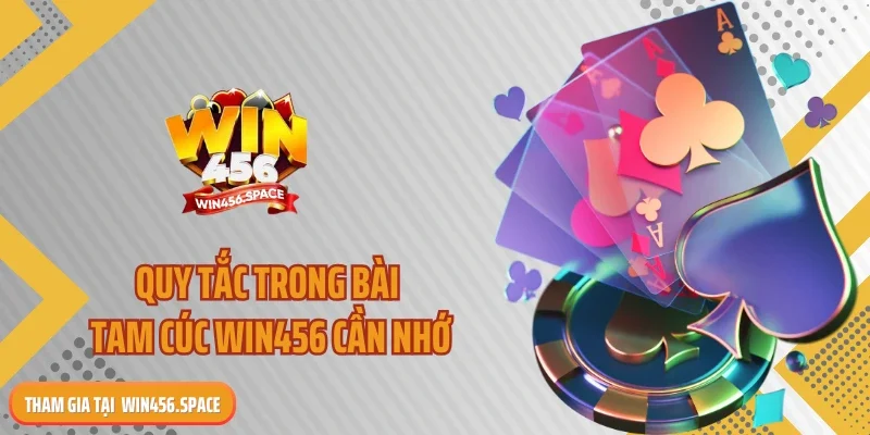 Quy tắc trong bài Tam Cúc WIN456 cần nhớ